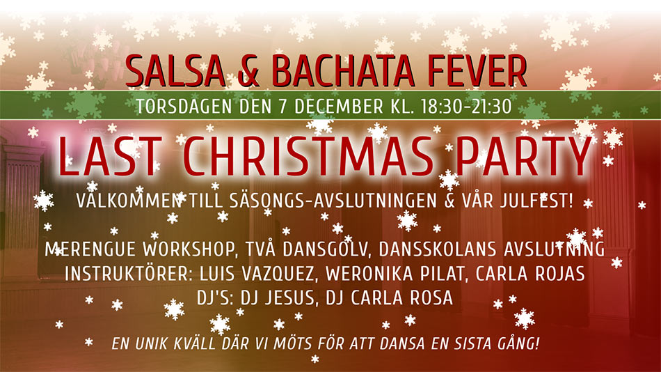 Last Christmas Party  SALSA & BACHATA FEVER 2023